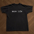 more life (black) PRE ORDER