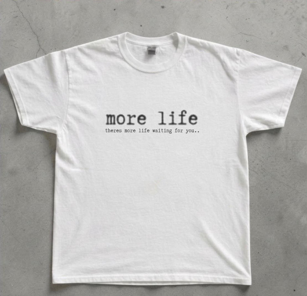 there's more life waiting for you (black) PRE ORDER
