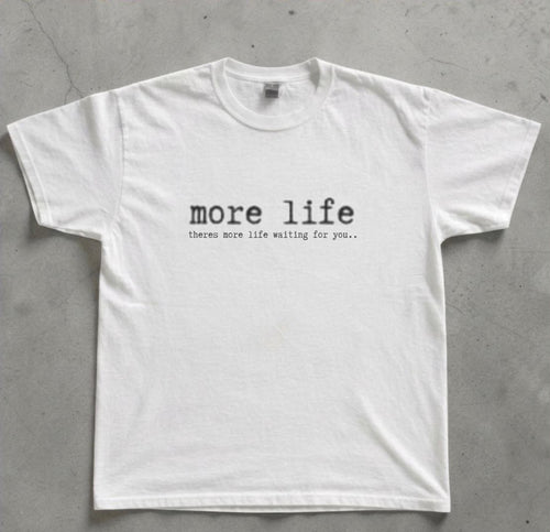 there's more life waiting for you (black) PRE ORDER